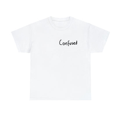 Confused Tee