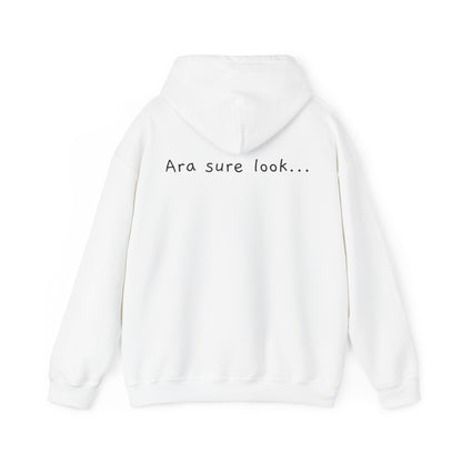 Ara sure look! - Unisex Heavy Blend™ Hooded Sweatshirt