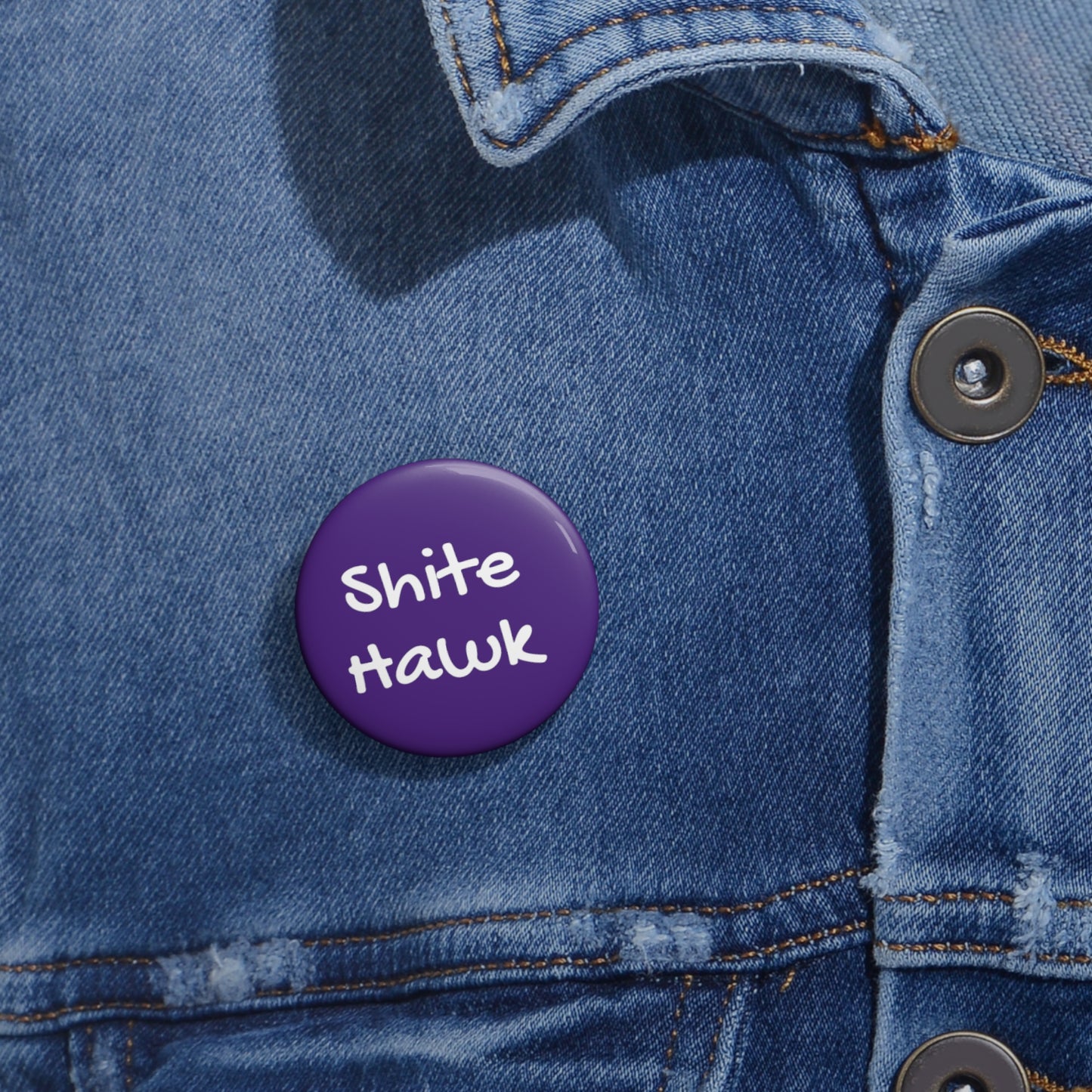 Shite Hawk - Pin Buttons