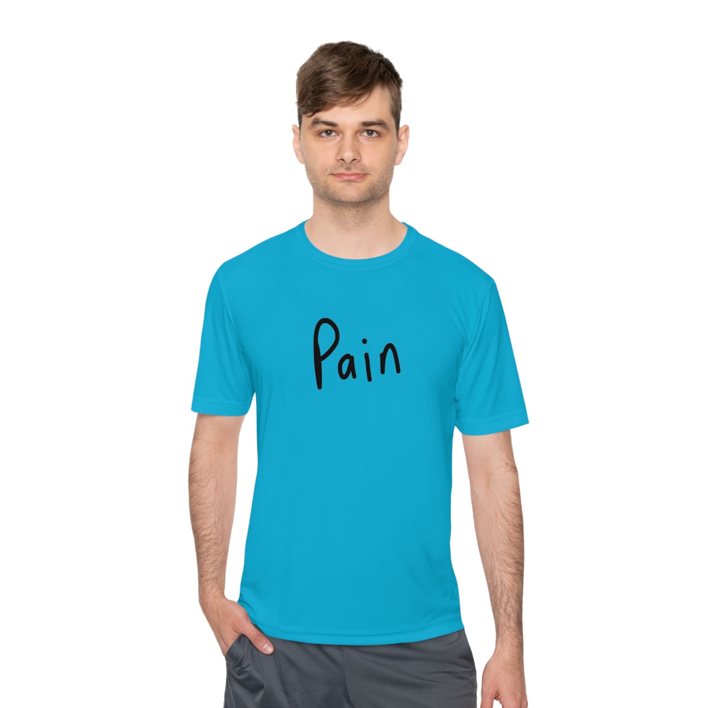 Pain - Unisex Moisture Wicking Tee