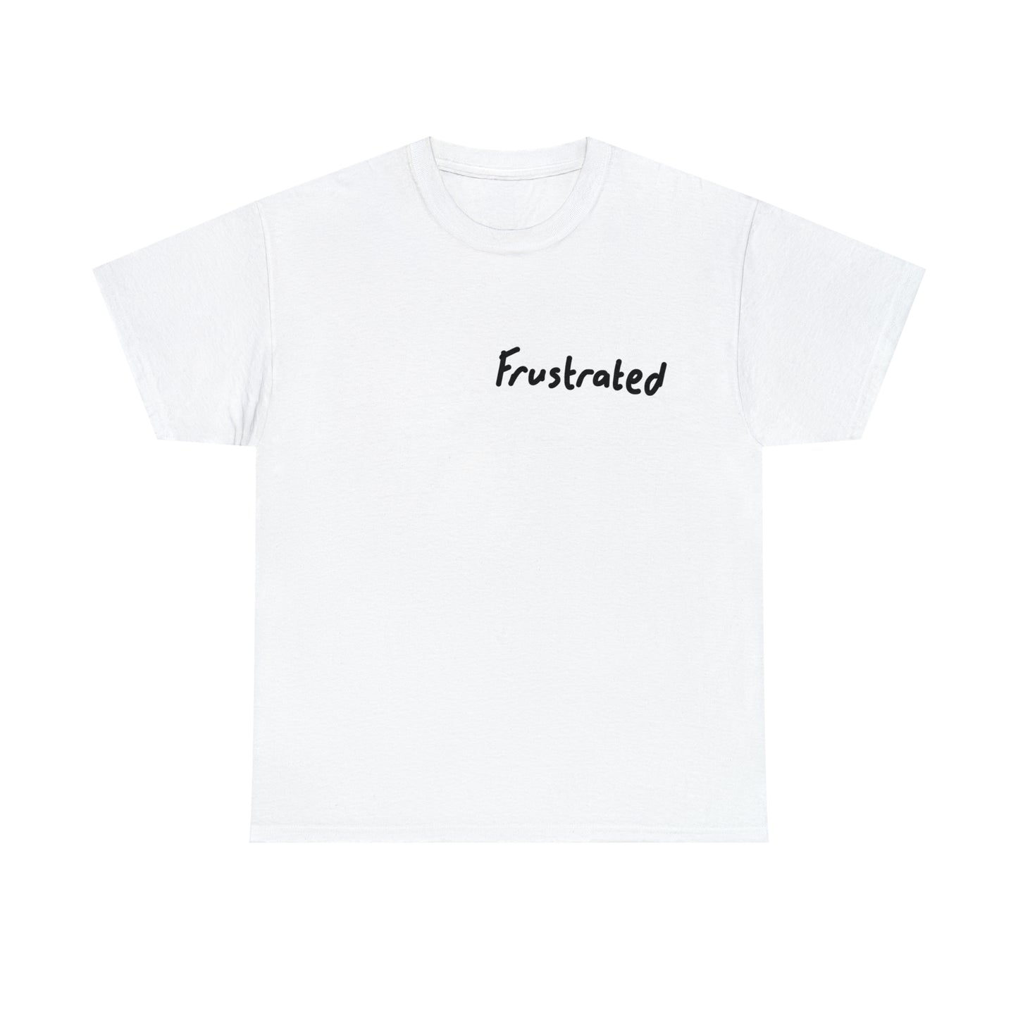 Frustrated Tee