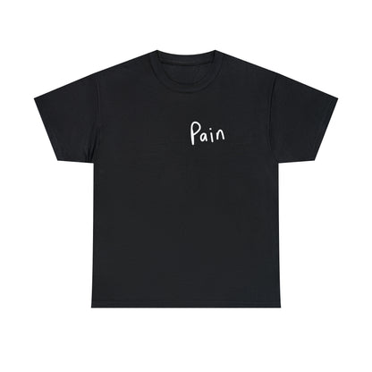 Pain Tee