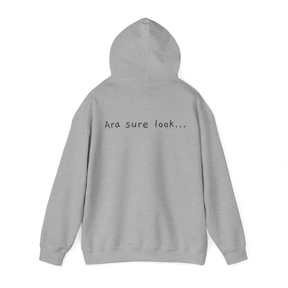 Ara sure look! - Unisex Heavy Blend™ Hooded Sweatshirt