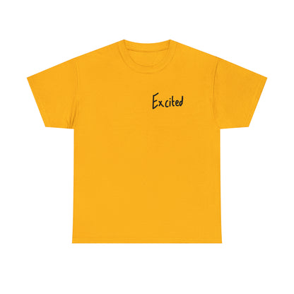 Excited Tee