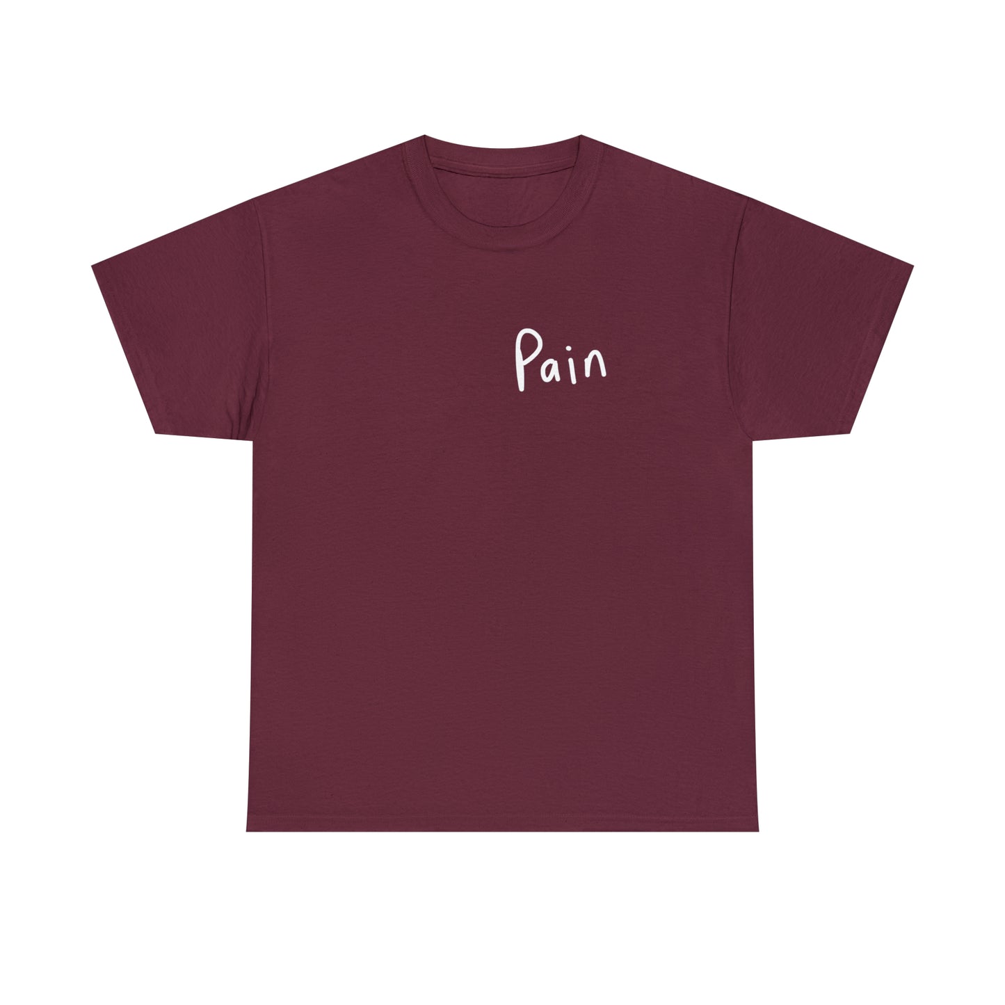 Pain Tee