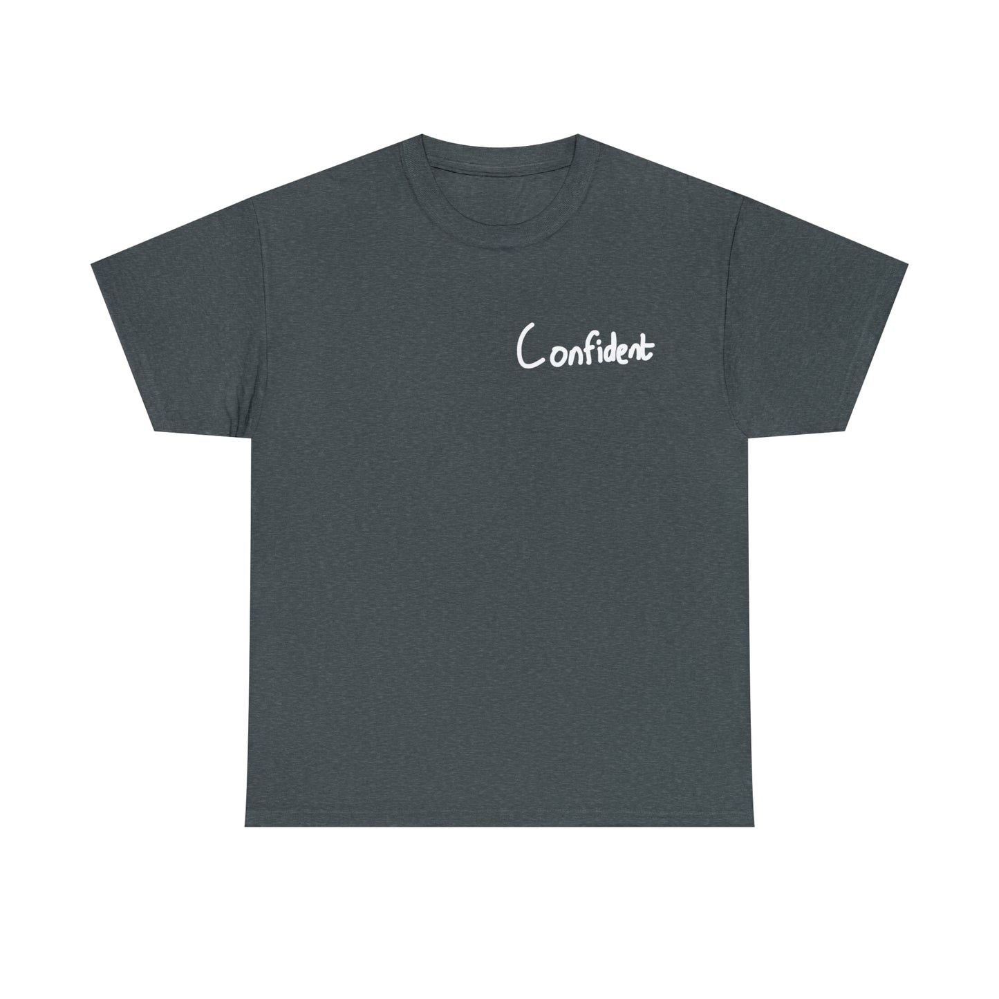 Confident Tee