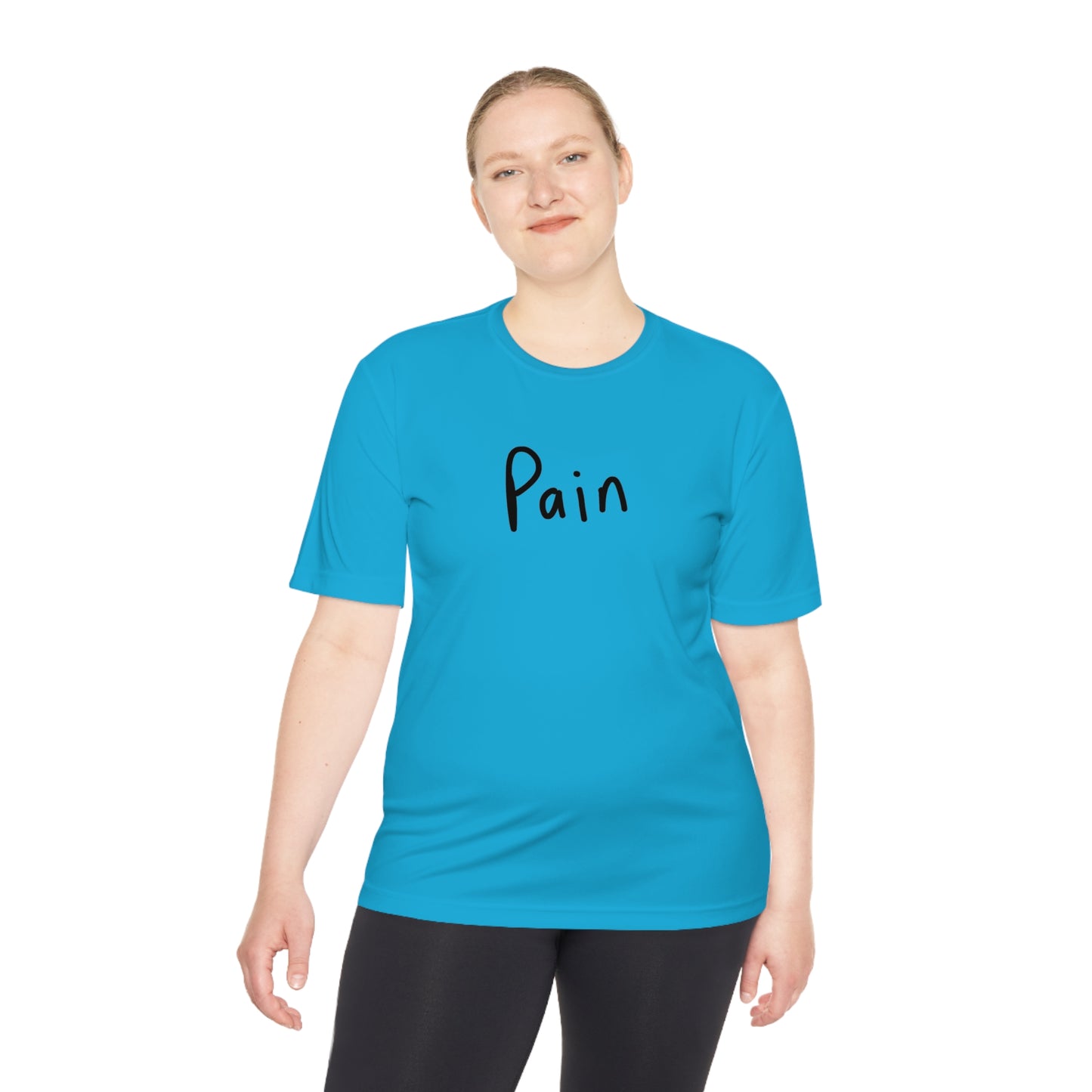 Pain - Unisex Moisture Wicking Tee