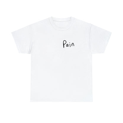 Pain Tee