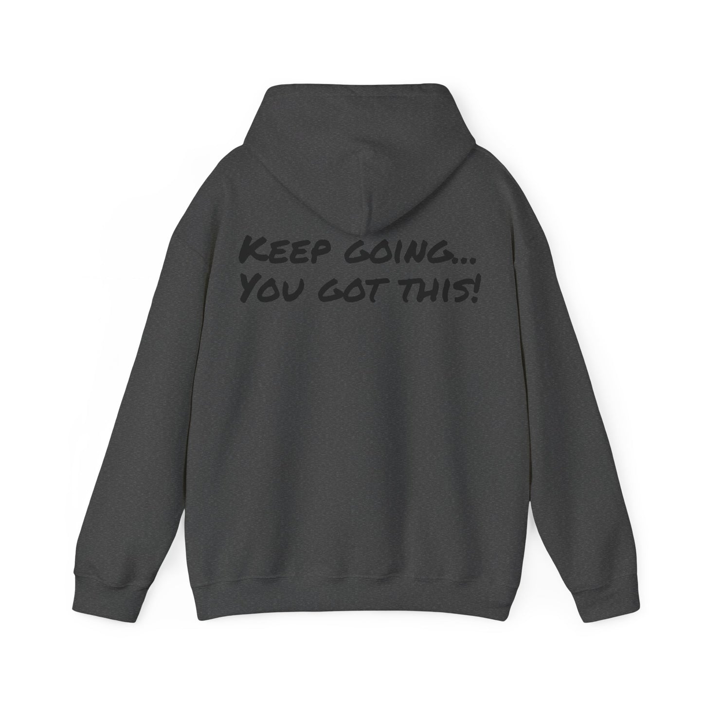 Keep going! - Unisex Heavy Blend™ Hooded Sweatshirt