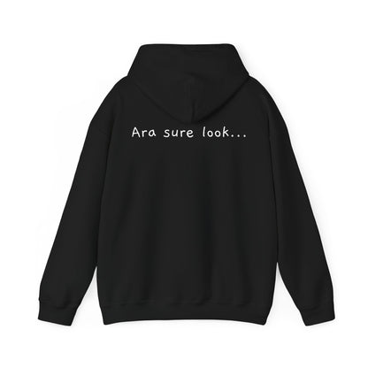 Ara sure look! - Unisex Heavy Blend™ Hooded Sweatshirt