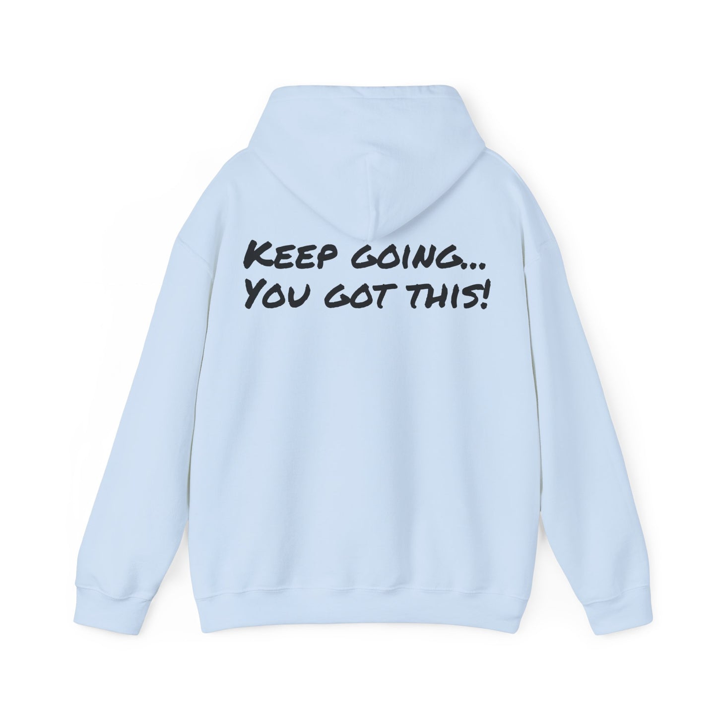 Keep going! - Unisex Heavy Blend™ Hooded Sweatshirt