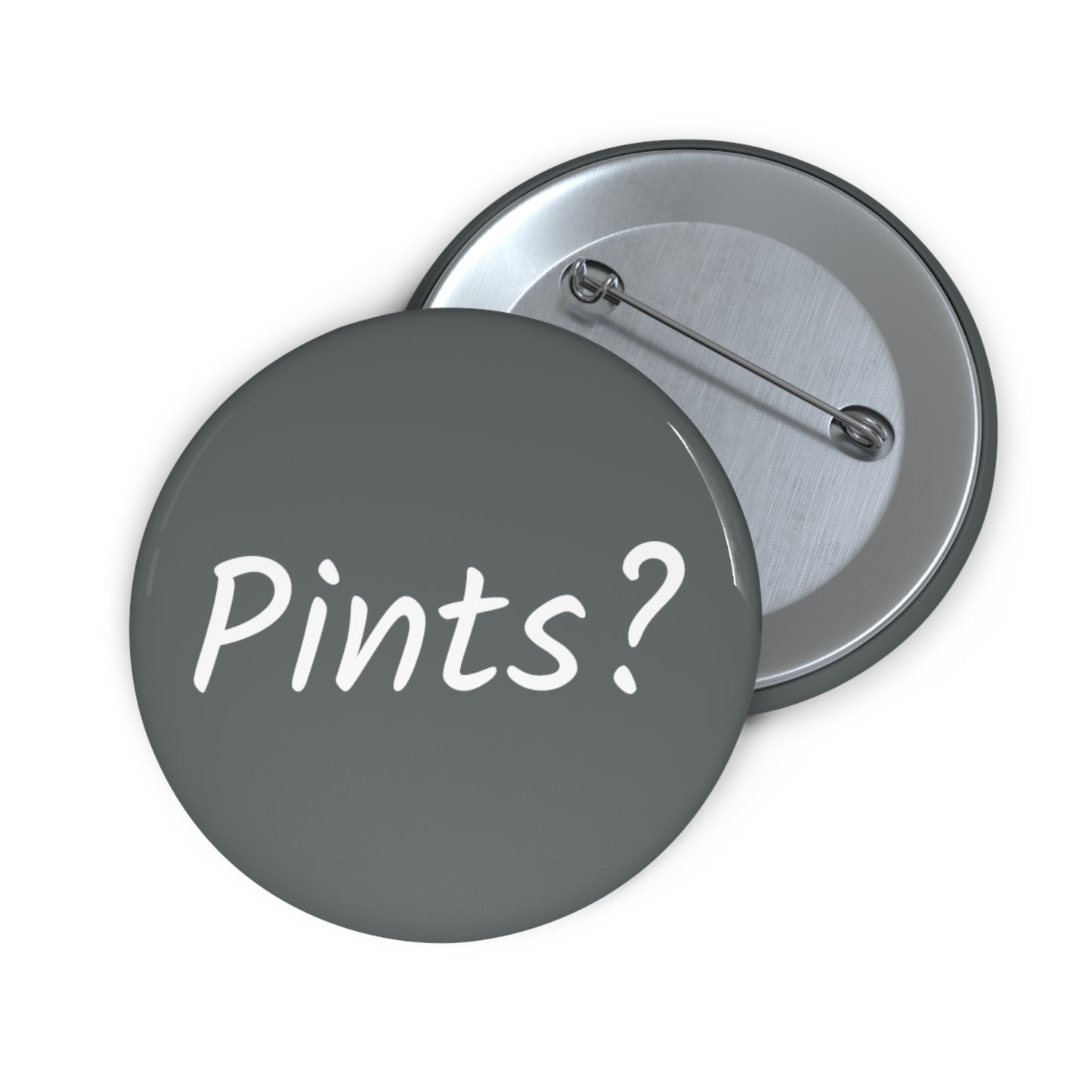 Pints? - Custom Pin Buttons