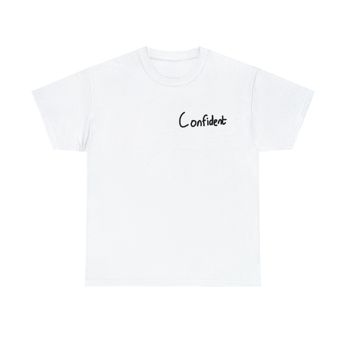 Confident Tee