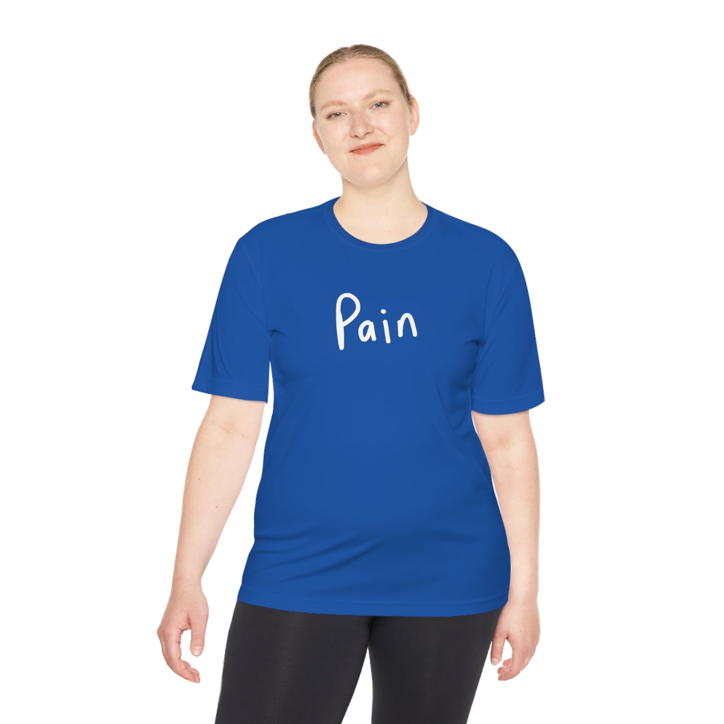 Pain - Unisex Moisture Wicking Tee